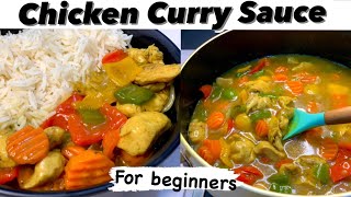 How to make Chicken Curry Sauce for beginners  step by step  Easy [upl. by Ydieh]