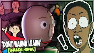 BALDI FORCING YOU TO LEARN  DONT WANNA LEARN BALDI SFM REACTION [upl. by Erreipnaej]