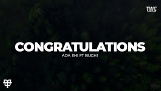 Congratulations  Ada Ehi Ft Buchi [upl. by Rothenberg]