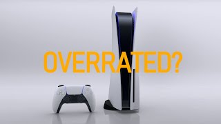 Why The PS5 Is Overrated [upl. by Yarw]