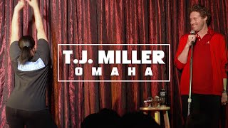 Crazy in Omaha  TJ Miller [upl. by Suaeddaht644]