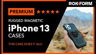 The Best iPhone 13 Rugged Case  Dual Magnet Plus MagSafe Compatible  Rokform [upl. by Goff643]