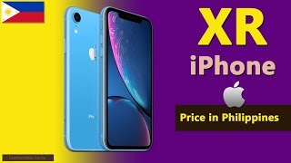 iPhone XR price in Philippines  Apple iPhone XR specs price in Philippines [upl. by Marabelle64]