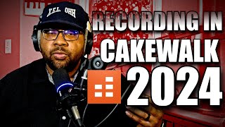 Recording In Cakewalk 2024 [upl. by Irrep]