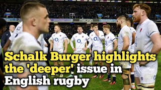 Schalk Burger highlights the deeper issue in English rugby [upl. by Anerroc669]