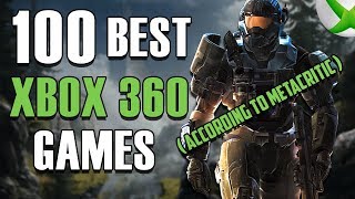 Top 100 XBOX 360 GAMES OF ALL TIME According to Metacritic [upl. by Ellehcrad]