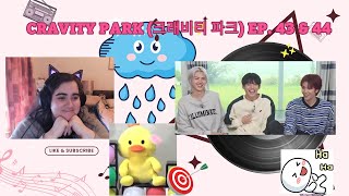 REACTION CRAVITY PARK 크래비티 파크 EP 43 amp 44 [upl. by Arocat]