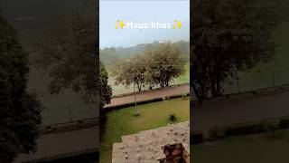 ✨Hauz khaz✨ youtubeshorts viralvideo trending nature [upl. by Annet991]