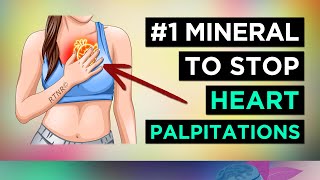 1 Mineral To STOP Heart Palpitations [upl. by Ymiaj]