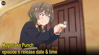 Mayonaka Punch episode 6 release date amp time [upl. by Alrahs]