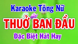 Karaoke Thuở Ban Đầu Tông Nữ Nhạc Sống Thành Lý Organ [upl. by Doralia]