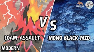 Loam Assault VS Mono Black Midrange MTG Modern [upl. by Idak]