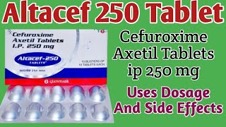 Cefuroxime Axetil Tablets ip 250 mg Uses  Altacef 250 Tablet Uses  Dosage And Side Effects [upl. by Noremak]