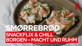 Borgen  Macht und Ruhm  Snackflix amp Chill Smørrebrød mit Kartoffelsalat amp Radieschen Shorts [upl. by Emlyn]