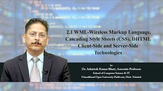 WML Wireless Markup Language Cascading Style Sheets CSS DHTML Client Side and Server Side Technology [upl. by Marcell45]