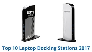 10 Best Laptop Docking Stations 2017 [upl. by Akila78]