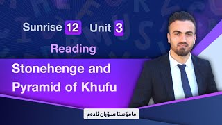 Sunrise 12Unit 3 Reading Stoneheng and The pyramid of Khufuمسۆران ئادەم [upl. by Bywoods869]