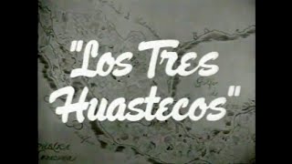 Pedro Infante Los Tres Huastecos Película Completa [upl. by Mini]