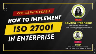 Implementing ISO 27001 in an organization with Kavitha [upl. by Johnnie727]