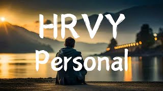 HRVY  Personal  Lyrics  World Top Trending Famous Songs  Most Viewed Music Videos [upl. by Reace]