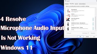 Microphone Audio Input Is Not Working Windows 11  4 Resolve [upl. by Ailey]