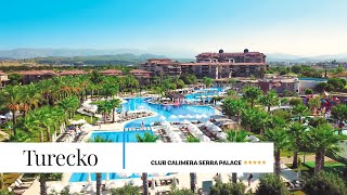 Club Calimera Serra Palace  TURECKO [upl. by Eanore]