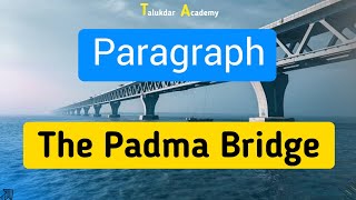 Padma Bridge Paragraph  Padma SetuThe Padma Multipurpose Bridge  পদ্মা সেতু Paragraph essay [upl. by Qidas]