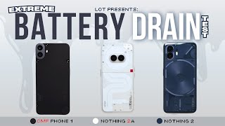 CMF Phone 1 vs Nothing Phone 2a vs Nothing Phone 2 EXTREME Battery Drain Test [upl. by Fillender958]