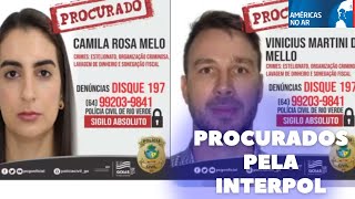 Américas No Ar  031224  Casal brasileiro procurado pela Interpol pode estar escondido nos EUA [upl. by Lema483]