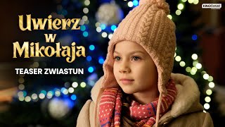 UWIERZ W MIKOŁAJA  Teaser zwiastun  Kino Świat [upl. by Araeit]