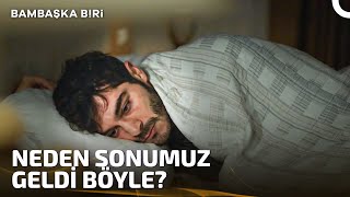 Koşarak Kaçtığım Kendimmişim Meğer  Bambaşka Biri 11 Bölüm [upl. by Crutcher935]