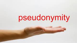 How to Pronounce pseudonymity  American English [upl. by Radford]