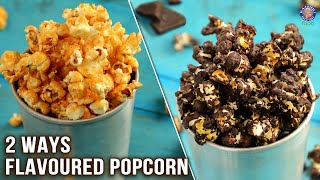 2 Ways Flavored Popcorn  Salted Caramel  Chocolate Popcorn  Homemade Theater Style Popcorn Recipe [upl. by Medorra768]