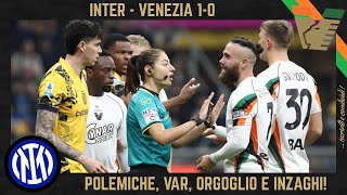 INTER  VENEZIA 10 la RETE nel FINALE MERITO e ORGOGLIO VAR e POLEMICHE INZAGHI e SCUDETTO [upl. by Erick]