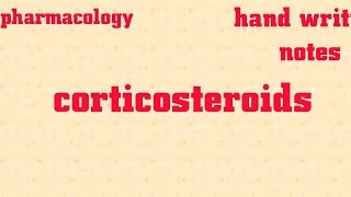 CORTICOSTEROIDCLASSIFICATIONUSESADVERSE EFFECTSPHARMACOLOGYHAND WRITTEN NOTES [upl. by Sauers]