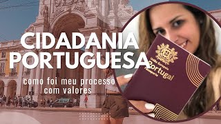 COMO CONSEGUIR TIRAR CIDADANIA PORTUGUESA  TODO PROCESSO COM VALORES [upl. by Lzeil]