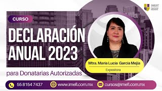 Curso Declaración Anual 2023 para Donatarias Autorizadas [upl. by Eilrak218]