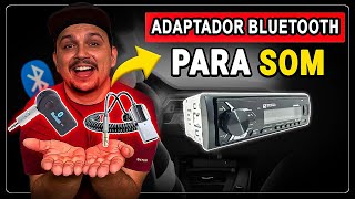 ADAPTADOR BLUETOOTH para CARRO e SOM 3 DICAS INFALÍVEIS para ESCOLHER o MELHOR [upl. by Dyraj39]