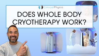 Does Whole Body Cryotherapy Actually Work  Expert Physio Reviews the Evidence [upl. by Ashman]