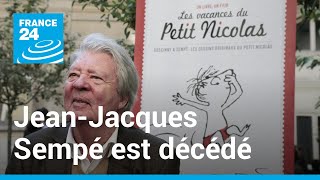 Le dessinateur JeanJacques Sempé père du quotPetit Nicolasquot est décédé • FRANCE 24 [upl. by Marras605]