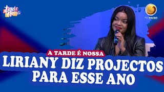 Liriany diz projectos para esse anol  A Tarde é Nossa  TV ZIMBO [upl. by Lipps]