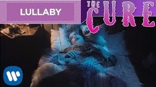 The Cure  Lullaby Official Music Video [upl. by Pease]