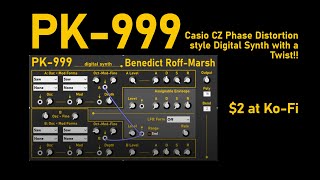 PK999  Casio CZstyle Phase Distortion Synth  VST3 [upl. by Anived]