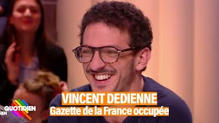 Vincent Dedienne et quotLa gazette de la France occupéequot [upl. by Enitsrik]