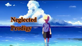 Neglected Prodigy Naruto Ep 7 Distant Lands Part 1 [upl. by Avitzur]