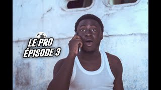 🎦⚽️Le Pro Ep03 W ‪ paulyvesheytien626 [upl. by Aneeram125]