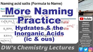 1411 L09 More Practice Naming Acids Hydrates and Salts 2024 [upl. by Stalk]