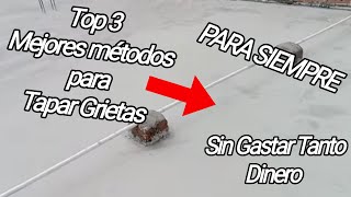 💧TOP 3 Mejores métodos para Tapar Grietas PARA SIEMPRE🏠 [upl. by Bikales]