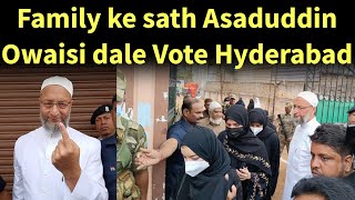 Asaduddin Owaisi vote dale apne family ke sath Hyderabad mein [upl. by Nosnarb]