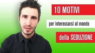 10 Motivi per interessarsi al miglioramento sentimentale [upl. by Metabel364]